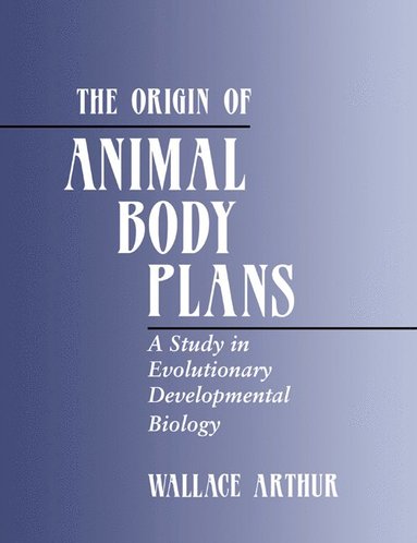 bokomslag The Origin of Animal Body Plans