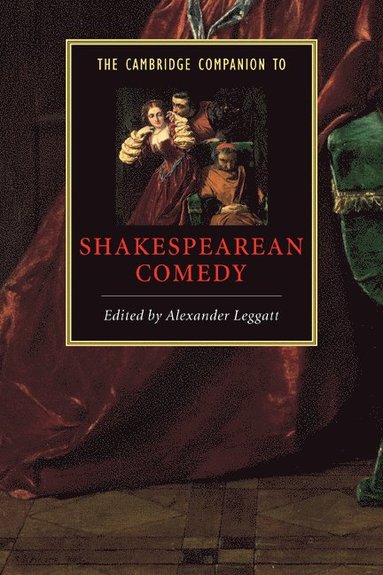 bokomslag The Cambridge Companion to Shakespearean Comedy