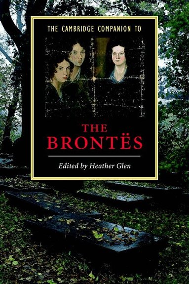 Heather Glen - The Cambridge Companion to the Brontës, Häftad