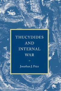 bokomslag Thucydides and Internal War