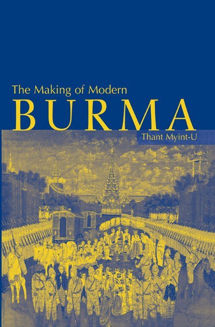 The Making of Modern Burma 1