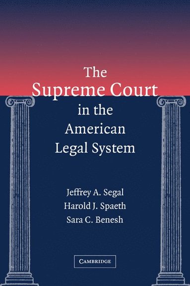 bokomslag The Supreme Court in the American Legal System