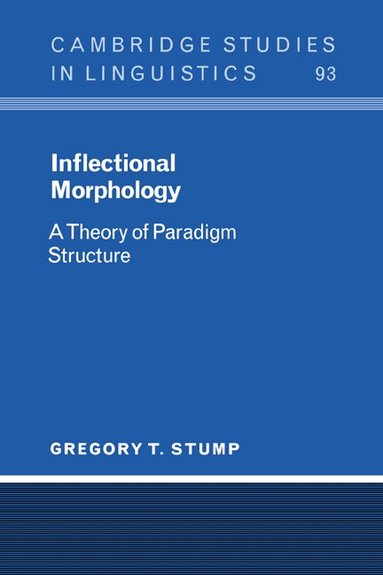 Gregory T. Stump, S. R. Anderson - Inflectional Morphology, Inbunden