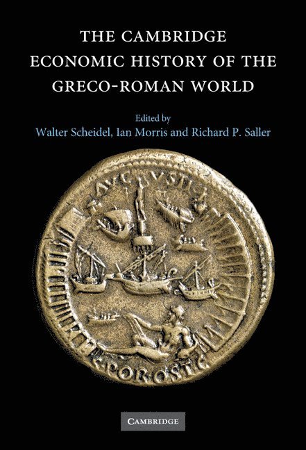 The Cambridge Economic History of the Greco-Roman World 1