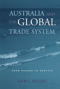 bokomslag Australia and the Global Trade System