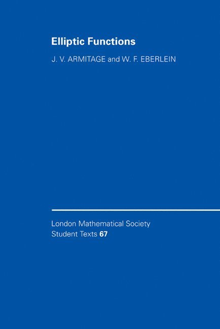 J. V. Armitage, W. F. Eberlein, J. V. (University of Durham) Armitage, V. Armitage - Elliptic Functions, Inbunden