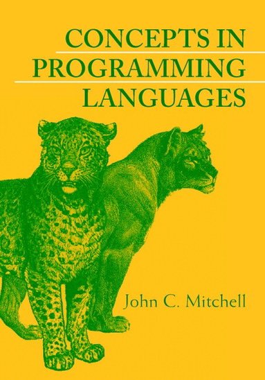 John C. Mitchell - Concepts in Programming Languages, Inbunden