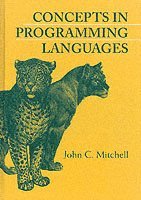 California) Mitchell, John C. (Stanford University, John C. Mitchell, Krzysztof Apt - Concepts in Programming Languages, Inbunden