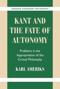 bokomslag Kant and the Fate of Autonomy