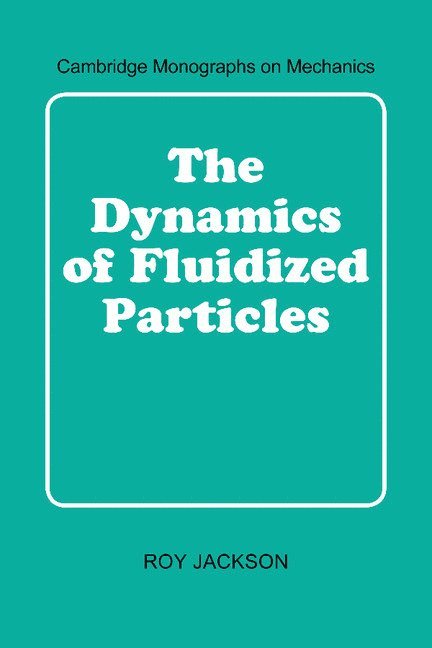 The Dynamics of Fluidized Particles 1