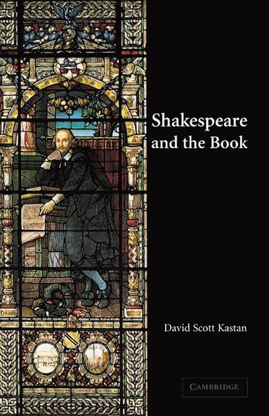 bokomslag Shakespeare and the Book