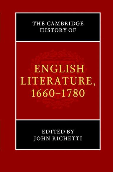 bokomslag The Cambridge History of English Literature, 1660-1780