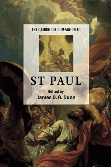 James D. G. Dunn - The Cambridge Companion to St Paul, Inbunden