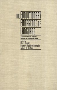 bokomslag The Evolutionary Emergence of Language