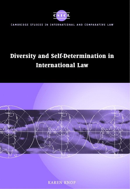 Karen (University of Toronto) Knop, Karen Knop, James Crawford, John Bell - Diversity and Self-Determination in International Law, Inbunden