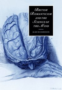 bokomslag British Romanticism and the Science of the Mind