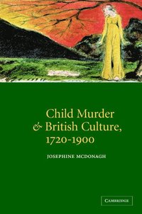 bokomslag Child Murder and British Culture, 1720-1900