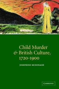 bokomslag Child Murder and British Culture, 1720 1900