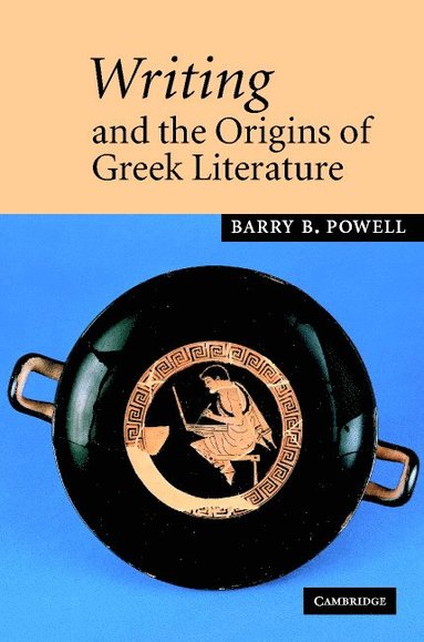 bokomslag Writing and the Origins of Greek Literature