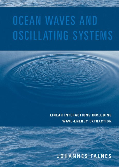 Ocean Waves and Oscillating Systems: Linear Interactions Including Wave-Energy Extraction
