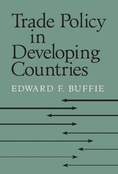 bokomslag Trade Policy in Developing Countries