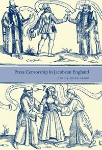 bokomslag Press Censorship in Jacobean England