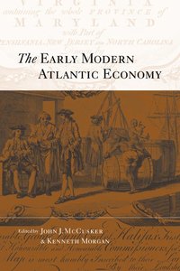 bokomslag The Early Modern Atlantic Economy
