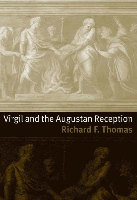 Virgil and the Augustan Reception 1