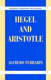 bokomslag Hegel and Aristotle