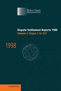 bokomslag Dispute Settlement Reports 1998: Volume 1, Pages 1-231
