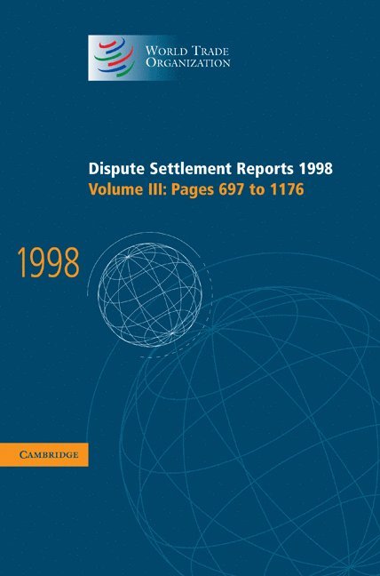 Dispute Settlement Reports 1998: Volume 3, Pages 697-1176 1