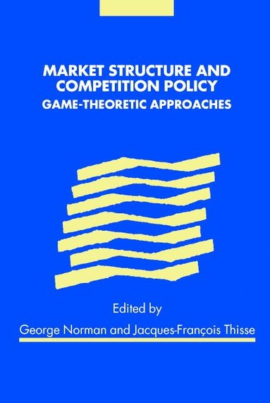 bokomslag Market Structure and Competition Policy