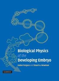 bokomslag Biological Physics of the Developing Embryo