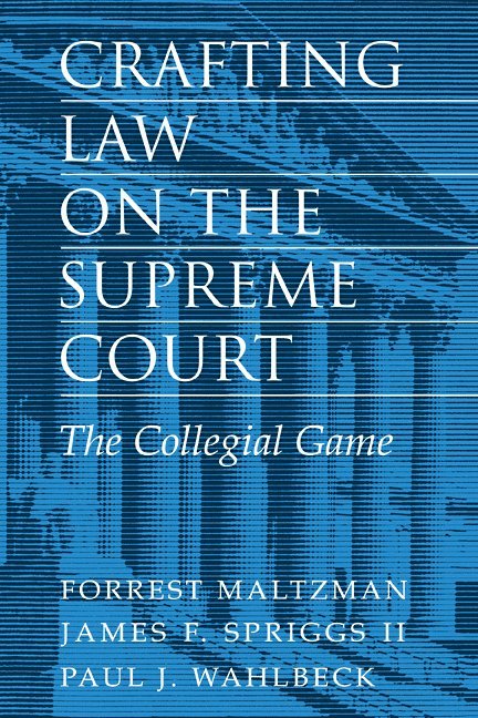 Crafting Law on the Supreme Court 1