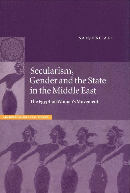 Secularism, Gender and the State in the Middle East 1