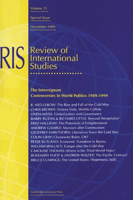 The Interregnum: Controversies in World Politics 1989-1999 1