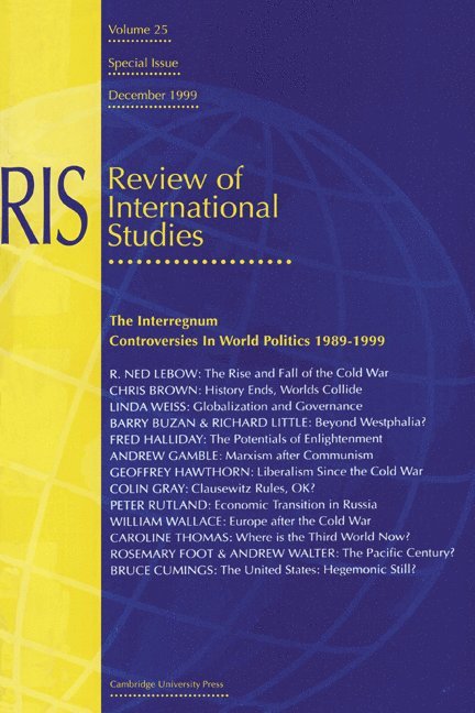 Michael Cox, Aberystwyth) Cox, Michael (University of Wales, Aberystwyth) Booth, Ken (University of Wales, Aberystwyth) Dunne, Tim (University of Wales, Michael Cox, Ken Booth - The Interregnum: Controversies in World Politics 1989–1999, Häftad