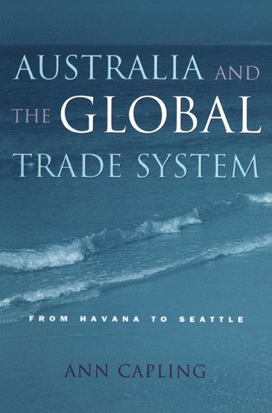 bokomslag Australia and the Global Trade System