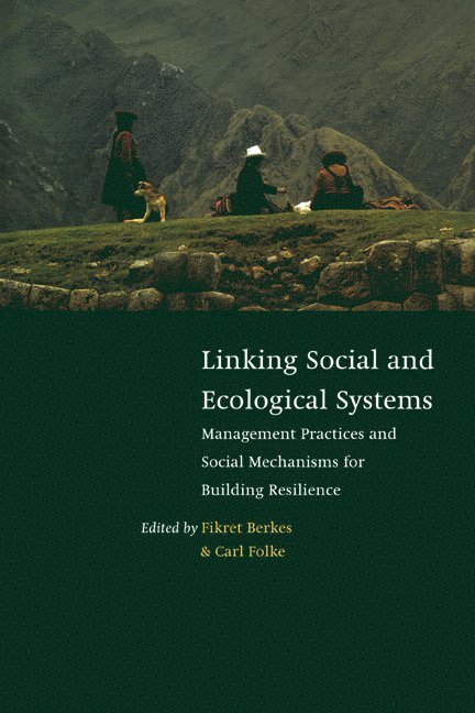 Linking Social and Ecological Systems