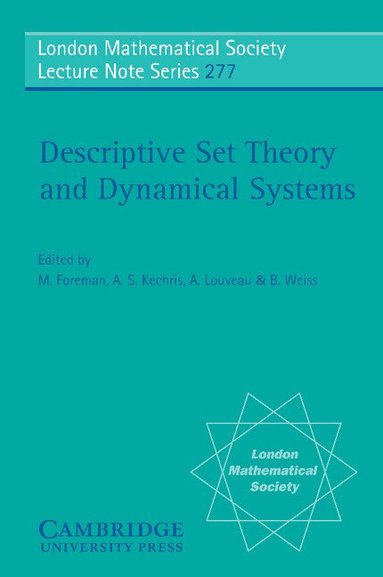 A. Kechris, A. Louveau, M. Foreman, A. S. Kechris, A. Louveau, B. Weiss - Descriptive Set Theory and Dynamical Systems, Häftad