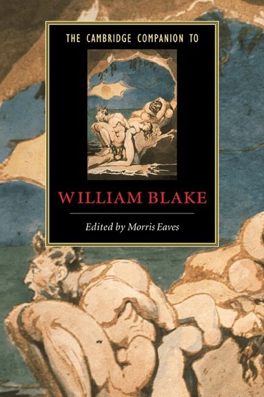 Morris Eaves - The Cambridge Companion to William Blake, Häftad
