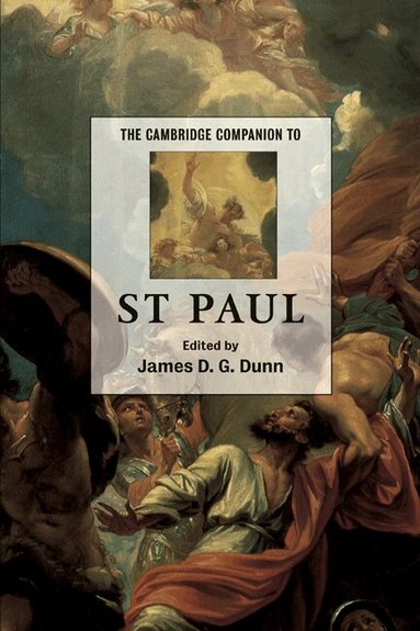 James D. G. Dunn - The Cambridge Companion to St Paul, Häftad