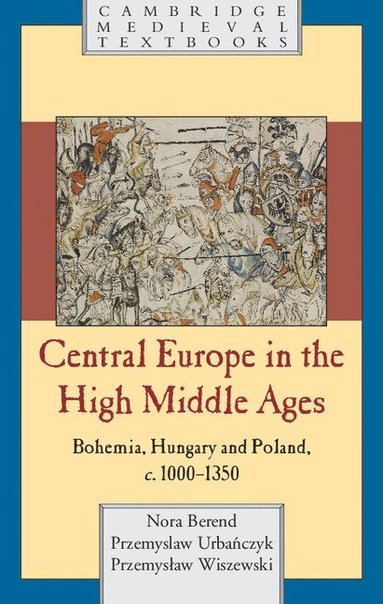 bokomslag Central Europe in the High Middle Ages