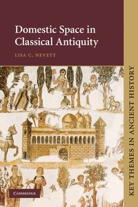 bokomslag Domestic Space in Classical Antiquity