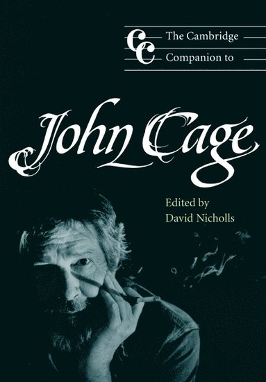 bokomslag The Cambridge Companion to John Cage