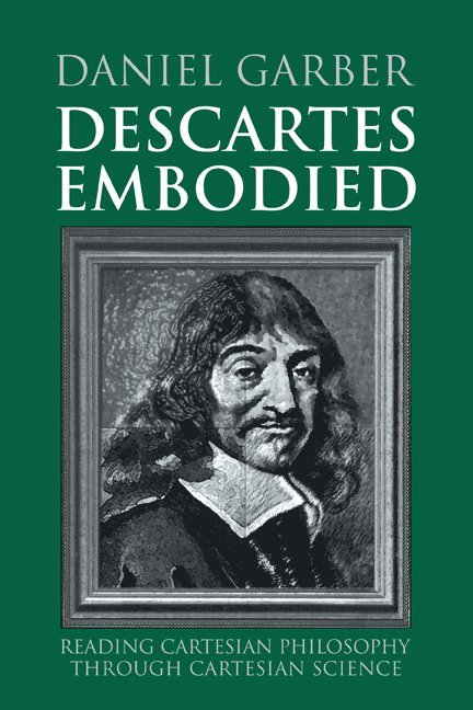 Descartes Embodied 1