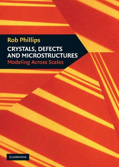 bokomslag Crystals, Defects and Microstructures