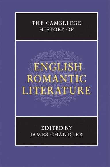 bokomslag The Cambridge History of English Romantic Literature