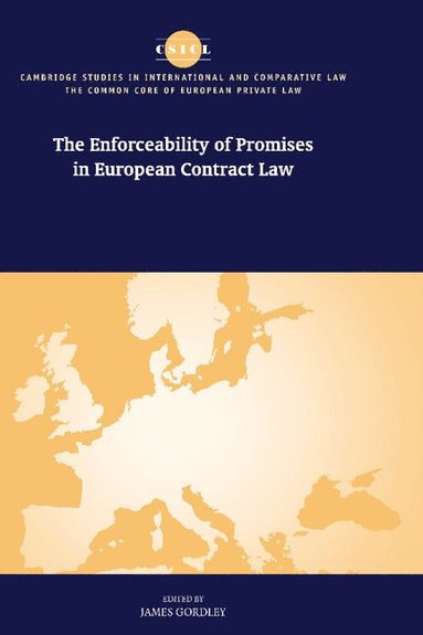 bokomslag The Enforceability of Promises in European Contract Law