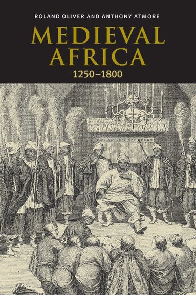 bokomslag Medieval Africa, 1250-1800